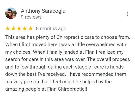 Finn chiropractic Reviews on Google by Anthony Saracoglu
